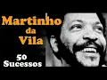 Download Lagu Martinho Da.V.i.l.a.  -  50 Sucessos