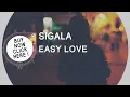 Easy Love - Sigala