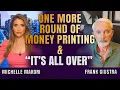 Next Round of QE Will Trigger a Dollar Crisis Frank Giustra Michelle Makori