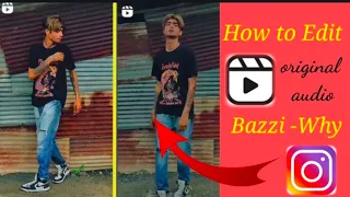 bazzi reel editing tutorial tell me why do you still love me reel tutorial