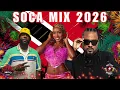 SOCA MIX 2026 - Machel Montano, Bunji Garlin, Nailah Blackman 🇹🇹 | Trinidad Carnival Mix Vol. 1