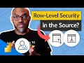 RLS in the source How does this work with DirectQuery and Import in Power BI