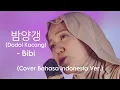 Download Lagu Bam Yang Gang 밤양갱 (Dodol Kacang) - Bibi (Cover Bahasa Indonesia Ver.)