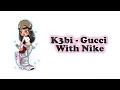 Download Lagu Gucci with Nike (Lyric Video)