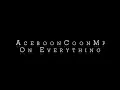 AceBoonCoonMP3 - On Everything