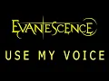 Download Lagu Evanescence - Use My Voice Lyrics (The Bitter Truth)