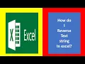 Reverse text string in excel Reverse text string formula