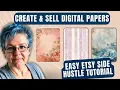 Create Sell Digital Papers Easy Etsy Side Hustle Tutorial