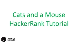 Cats And A Mouse HackerRank Solution Quickly