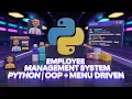 Employee Management System Python - OOP Menu Driven Add update delete search display all