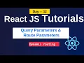 Query parameters query parameters in react React router tutorial react JS in telugu