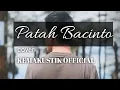 Download Lagu PATAH BACINTO ( COVER ARANSEMEN BY KEMAKUSTIK OFFICIAL )
