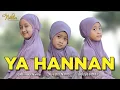 Download Lagu 3 NAHLA - YA HANNAN (COVER)