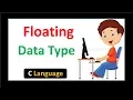 Floating Data Type in C language - Hindi