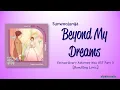Download Lagu Sunwoojunga (선우정아) - Beyond My Dreams [Extraordinary Attorney Woo OST Part 2] [Color_Coded_Lyrics]