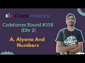 Alyona and Numbers Codeforces Round 358 Div 2 Codeforces