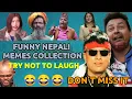 Funny Nepali Memes Collection from The Baba Club Try Not to Laugh Best of Nepali Comedy Memes