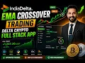Build an EMA Crossover Trading Bot for Delta Crypto Full Stack App with Python