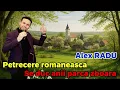 ALEX RADU - SE DUC ANII PARCA ZBOARA || COLAJ CU MUZICA DE PETRECERE ROMANEASCA || 2025