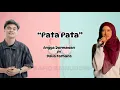 Lagu Pata Pata - Angga Dermawan Ft Dalia Farhana (LIRIK)