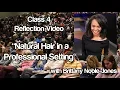 Natural Hair in a Professional Setting with Brittany Noble Jones