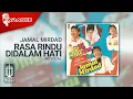 Jamal Mirdad - Rasa Rindu Didalam Hati (Official Karaoke Video) | No Vocal