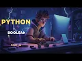 Boolean in Python Python Tutorial for Beginners python tutorial by Shivam Nirmal