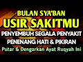 Lagu AYAT RUQYAH DOA PENY3MBUH SEGALA PENY4KIT 🤲 INSYAALLAH S4KIT DITUBUHMU S3MBUH AYAT RUQYAH DOA SYIFA