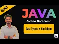 Ep - Java Coding Bootcamp Data Types Variables Java for beginners DoCoNation
