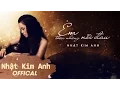 Download Lagu Em Thừa Những Nỗi Đau - Nhật Kim Anh