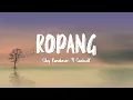 Lagu Silvy Kumalasari Ft SadewoK - Ropang (Lirik Lagu)