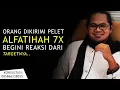 Download Lagu Reaksi Orang Yang Dikirimi Al Fatihah 7 Kali Untuk Pelet