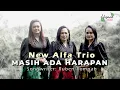 Download Lagu New Alfa Trio - Masih Ada Harapan