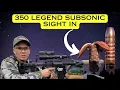 350 Legend Subsonic Sight In Ohio Deer Season 2021