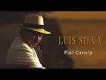 Luis Silva - Piel Canela (Audio Oficial)