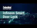 Embedded Solutions Infineon Smart Lock
