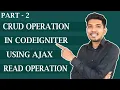 CRUD Operation in Codeigniter using Ajax Select Operation in Codeigniter using Ajax part 2