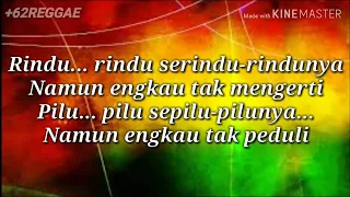 Download Lirik Reggae Rindu Serindu Rindunya - Lagu Malaysia Versi Reggae MP3