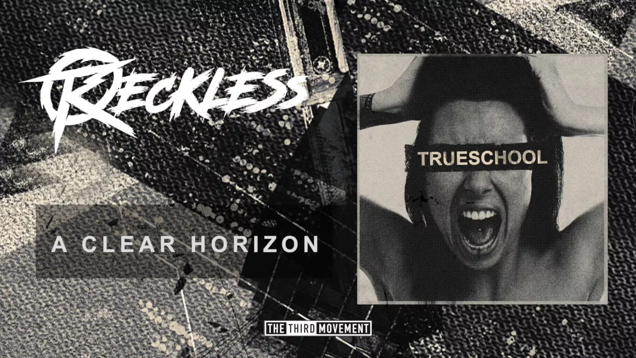 Reckless - A Clear Horizon
