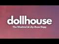 The Weeknd Lily-Rose Depp - Dollhouse