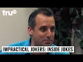 Impractical Jokers Inside Jokes - Joe s So Called Life