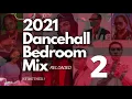 Download Lagu 2021 RAW DANCEHALL 2021 | LADIES RELOADED | BEDROOM MIX | SLOW WINE | VYBZ KARTEL | POPCAAN | \u0026 MORE