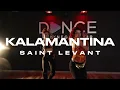 Saint Levant - KALAMANTINA | DOTW | Lyne Gandour Dance Academy