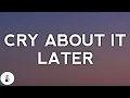 Lagu Katy Perry - Cry About It Later (Lyrics)