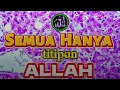 Semua Hanya Titipan Allah | FirmanSanken