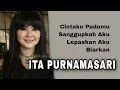 Download Lagu ITA PURNAMASARI, The Very Best Of : Cintaku Padamu - Sanggupkah Aku -  Lepaskan Aku - Biarkan