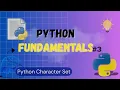 Python Fundamentals Python Character Set Unicode Encoding Standard Code Loop