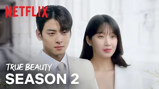 True Beauty Season 2 Concept Trailer Cha Eun Woo Moon Ga Young Hwang In Youp  True Beauty Season 2 Concept Trailer Cha Eun Woo Moon Ga Young Hwang In Youp