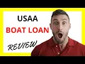 USAA Boat Loan Review Pros and Cons