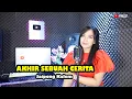 Download Lagu AKHIR SEBUAH CERITA VERSI JAIPONG RAMPAK KALEM PALING MANTAP